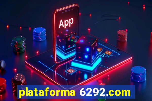 plataforma 6292.com