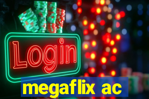 megaflix ac