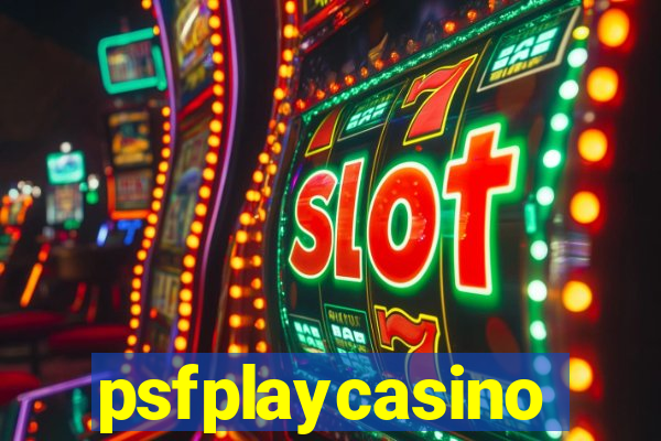 psfplaycasino