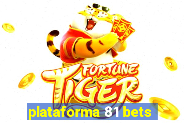 plataforma 81 bets