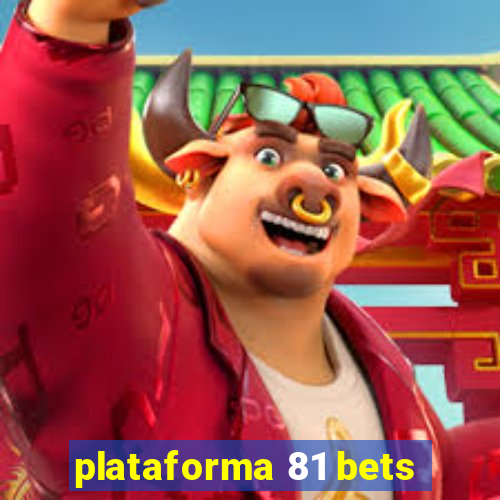 plataforma 81 bets