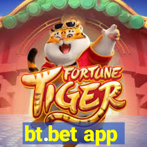 bt.bet app