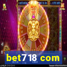 bet718 com