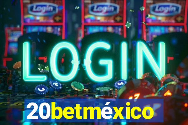 20betméxico