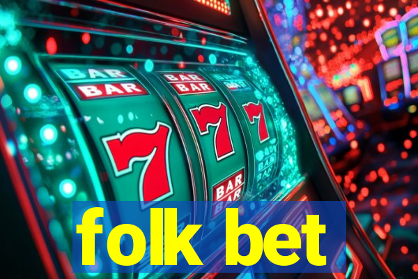 folk bet