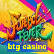 btg casino