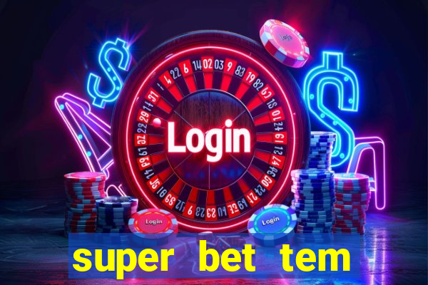 super bet tem pagamento antecipado