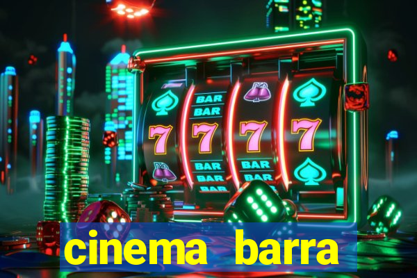 cinema barra shopping sul