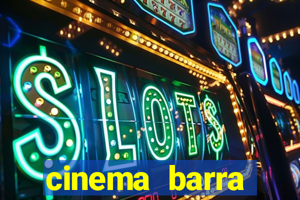 cinema barra shopping sul