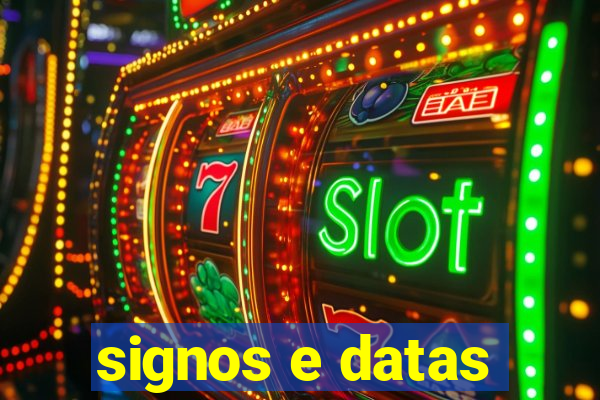 signos e datas