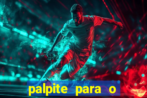 palpite para o jogo do chelsea hoje