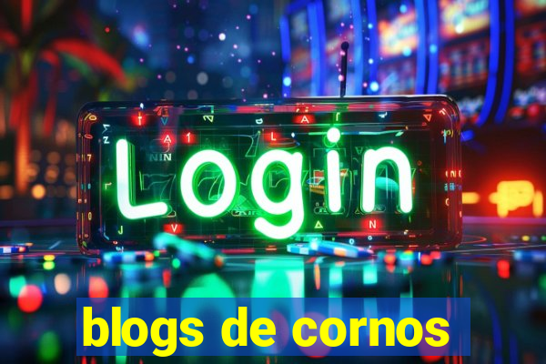 blogs de cornos