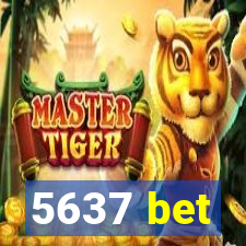 5637 bet