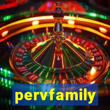 pervfamily