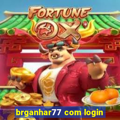 brganhar77 com login