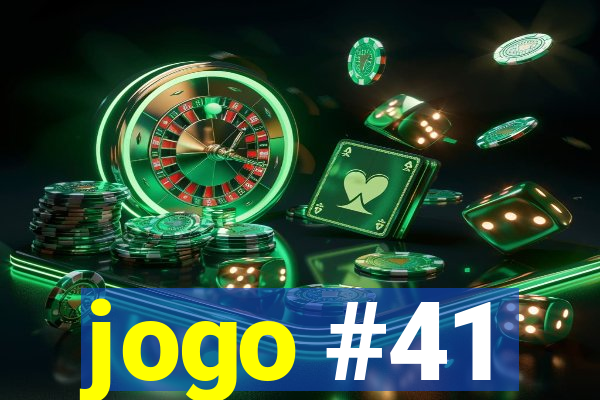 jogo #41