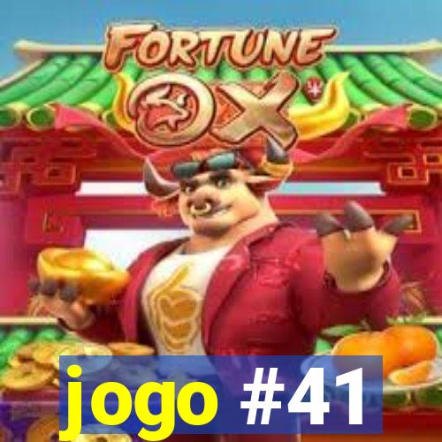 jogo #41