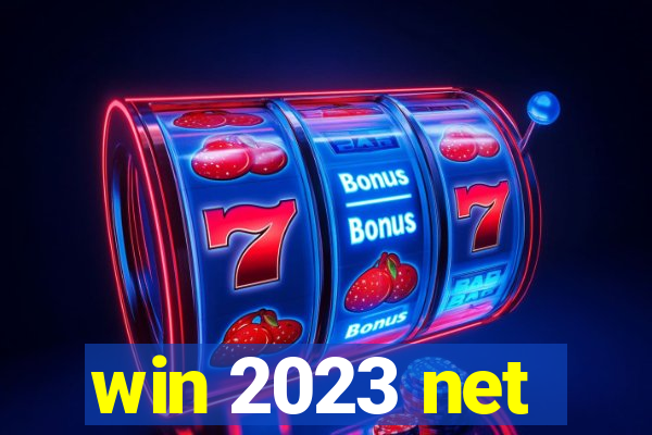 win 2023 net