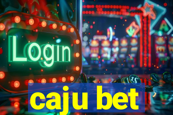 caju bet