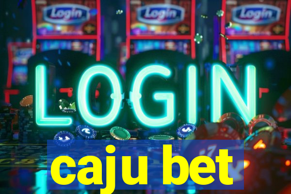 caju bet