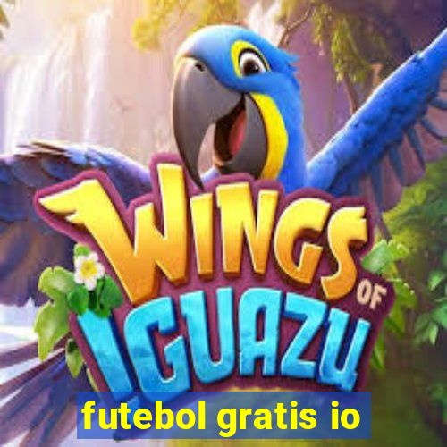 futebol gratis io