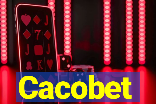 Cacobet