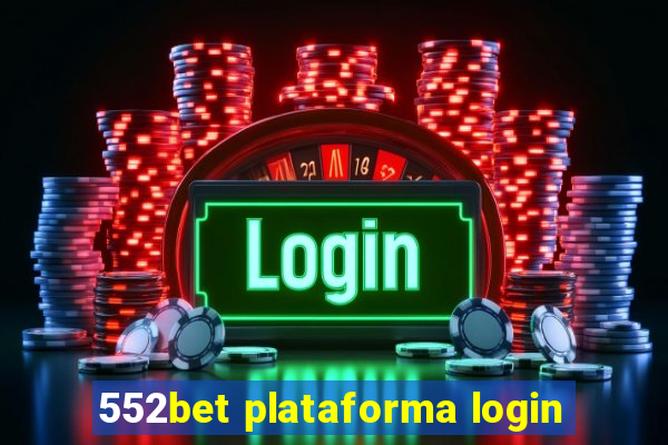 552bet plataforma login