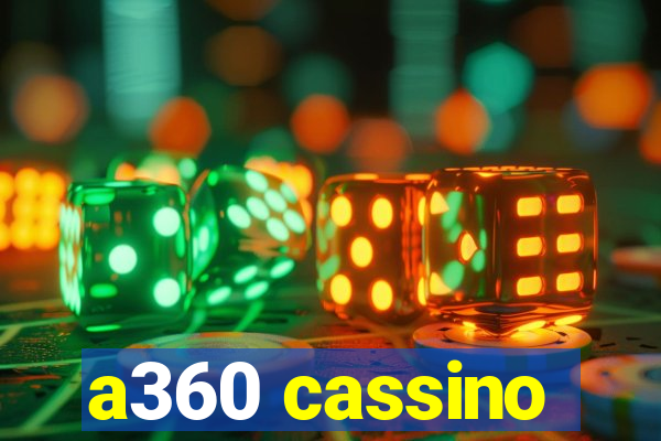 a360 cassino