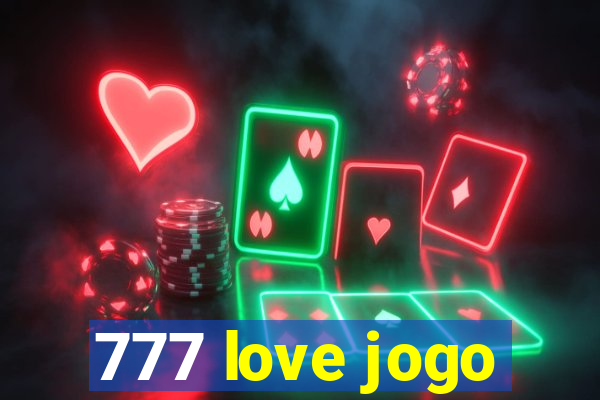 777 love jogo