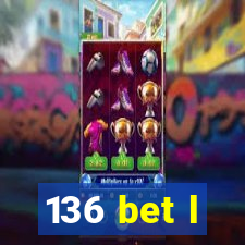 136 bet l