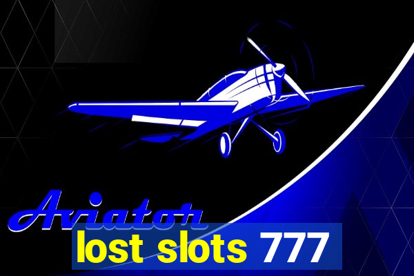 lost slots 777