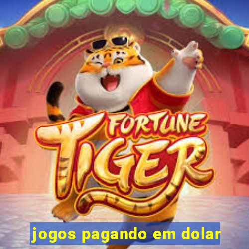 jogos pagando em dolar