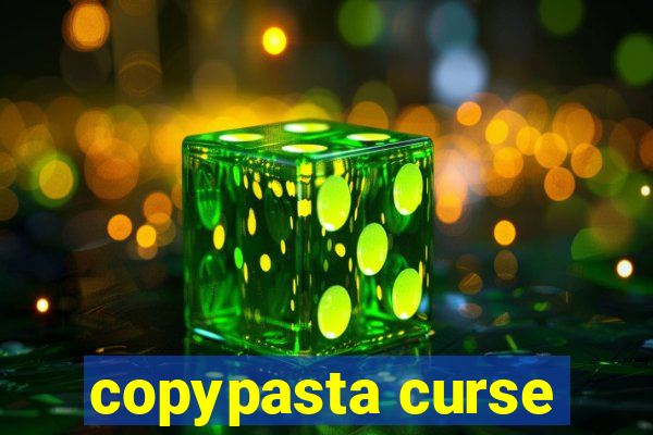 copypasta curse