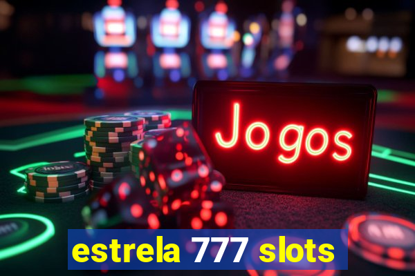 estrela 777 slots