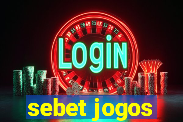 sebet jogos