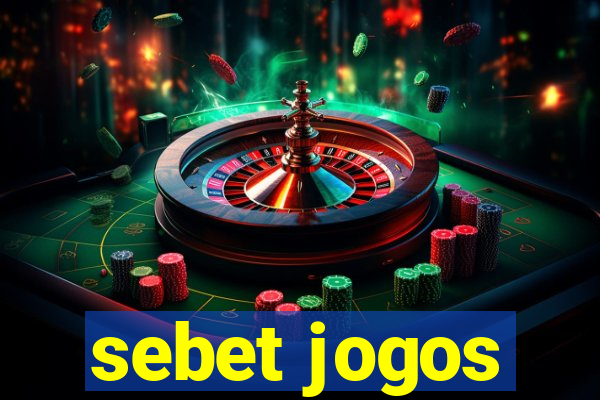 sebet jogos