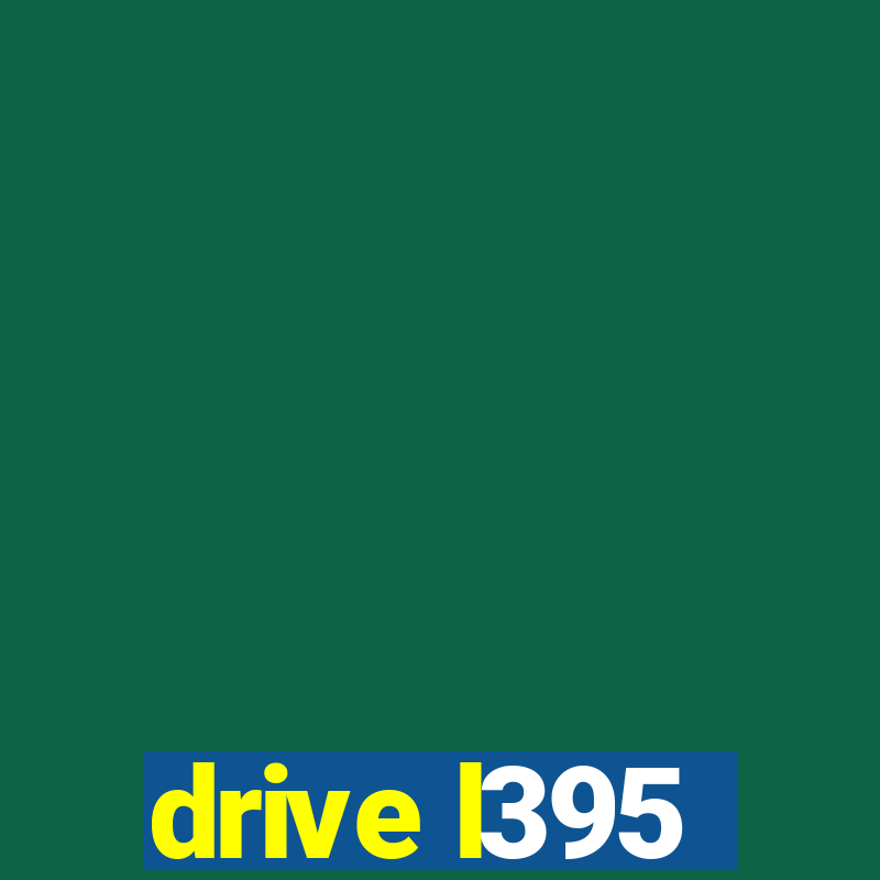 drive l395