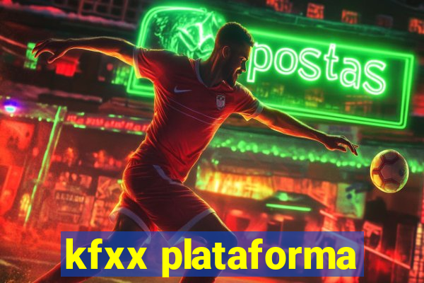 kfxx plataforma