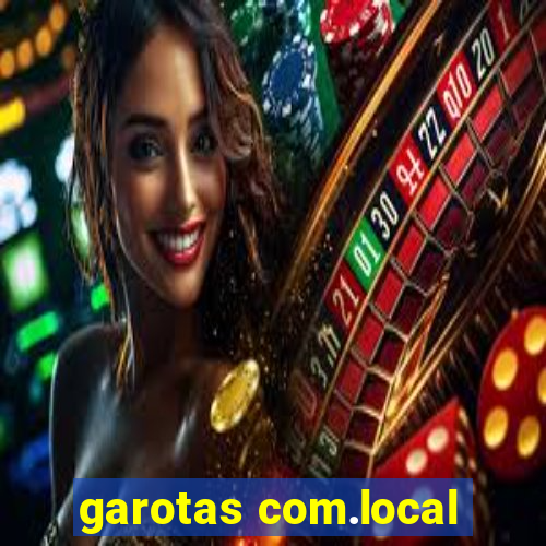 garotas com.local