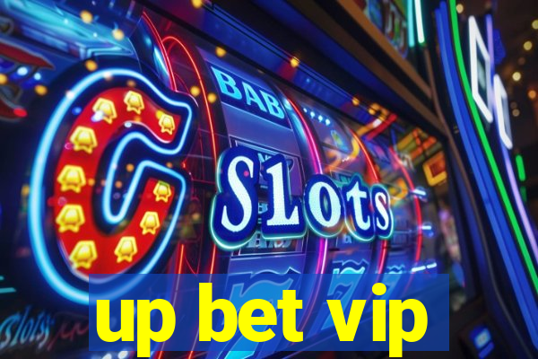 up bet vip