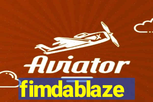 fimdablaze