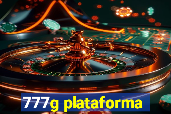 777g plataforma