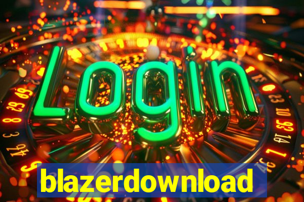 blazerdownload