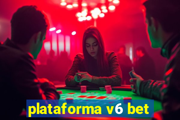 plataforma v6 bet