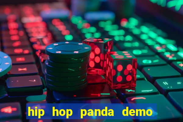 hip hop panda demo hip hop