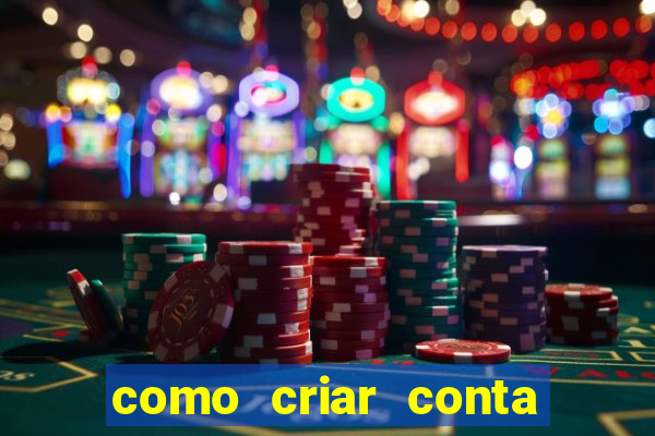 como criar conta nova em plataforma de jogos