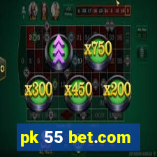 pk 55 bet.com