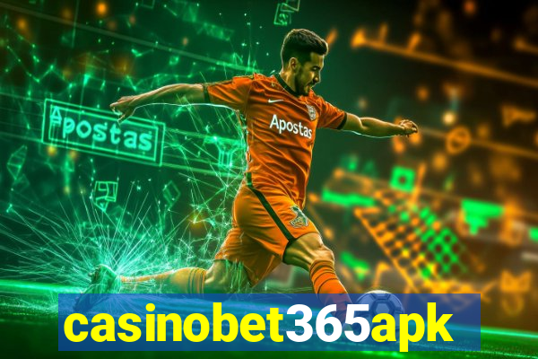 casinobet365apk