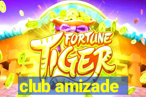 club amizade