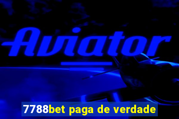 7788bet paga de verdade